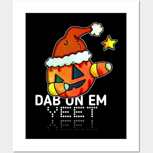 Jack O Lantern Yeet Dab Christmas Wall Art by MaystarUniverse